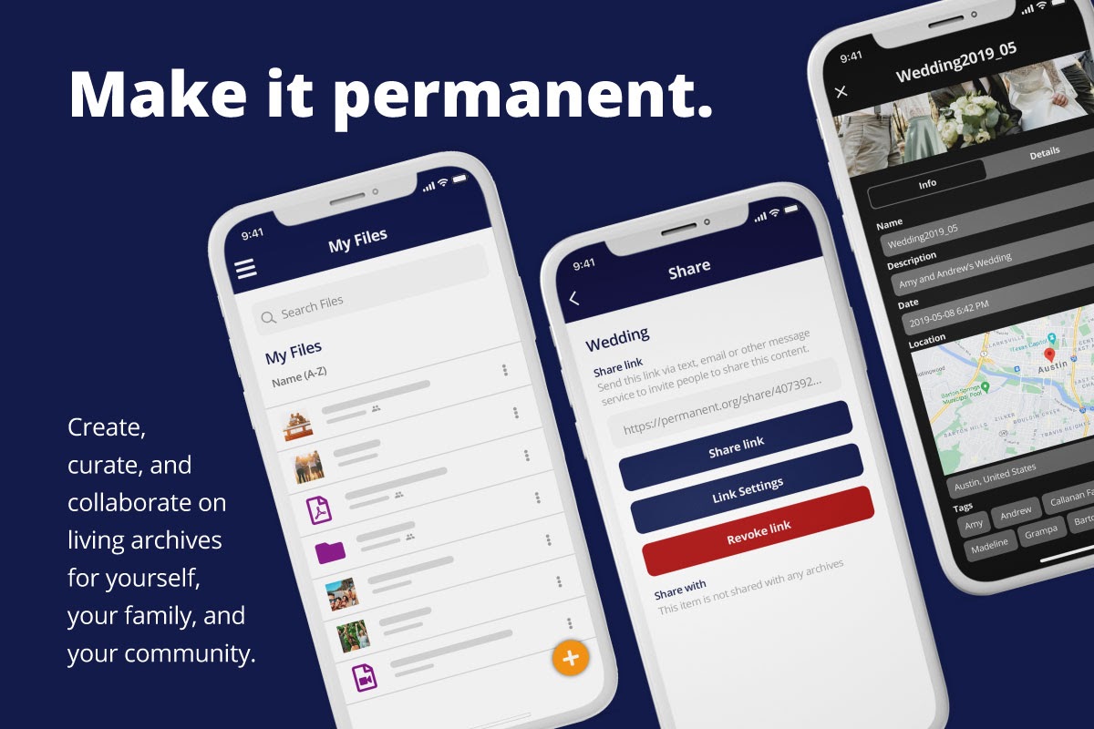 Text: Make it permanent. Create, curate, and collaborate on living archives for yourself, your family, and your community. Image: three phones, one showing the Permanent file browser, one showing the share screen for a folder titled "Wedding", and one showing a wedding photo with description, date, and location metadata.