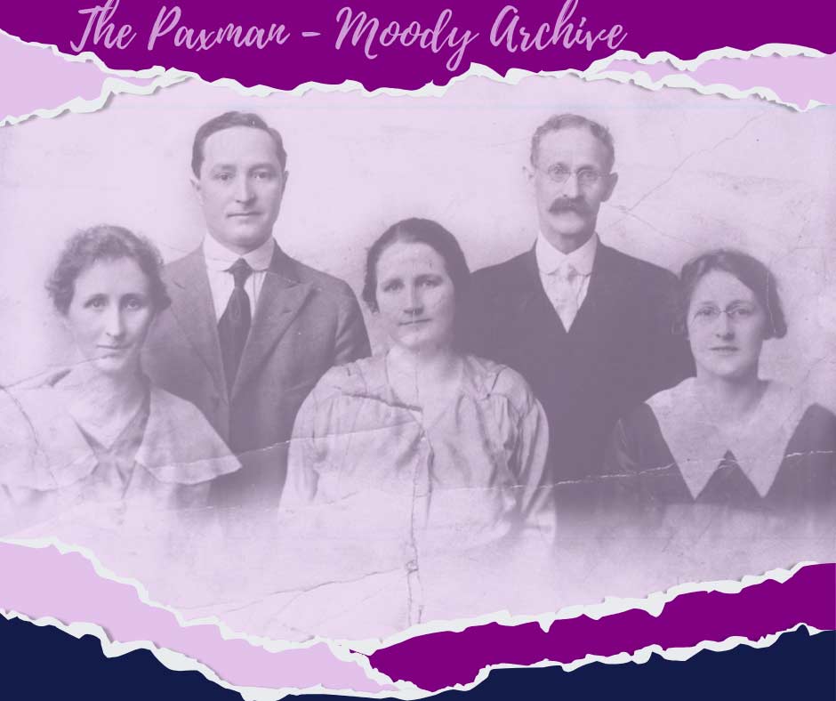 An early 20th century photo of the Paxman-Moody family, above: "The Paxman-Moody Archive"