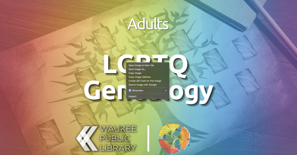 LGBTQ Genealogy Webinar hosted by Waukee Public Library